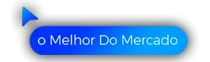 o melhor do mercado